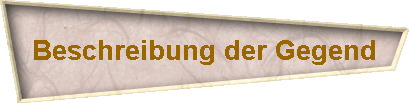Beschreibung der Gegend